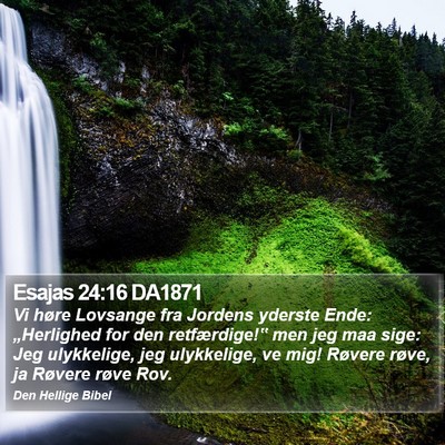 Esajas 24:16 DA1871 Bible Verse Image