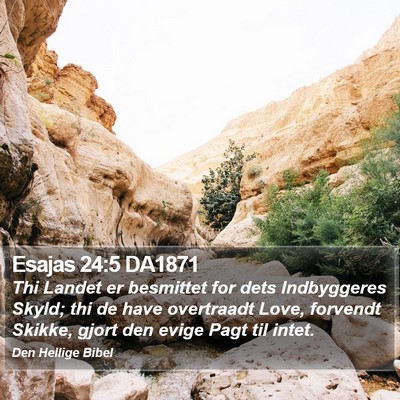 Esajas 24:5 DA1871 Bible Verse Image