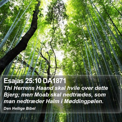 Esajas 25:10 DA1871 Bible Verse Image