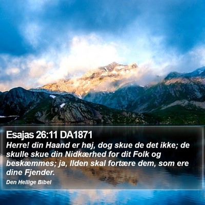 Esajas 26:11 DA1871 Bible Verse Image