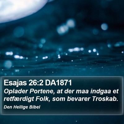 Esajas 26:2 DA1871 Bible Verse Image