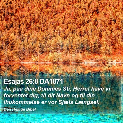 Esajas 26:8 DA1871 Bible Verse Image