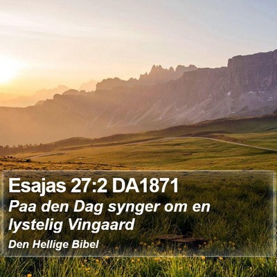 Esajas 27:2 DA1871 Bible Verse Image