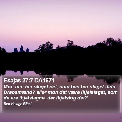 Esajas 27:7 DA1871 Bible Verse Image