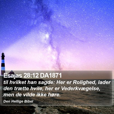 Esajas 28:12 DA1871 Bible Verse Image