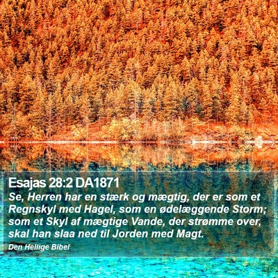 Esajas 28:2 DA1871 Bible Verse Image