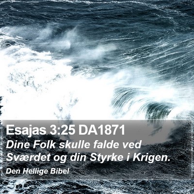 Esajas 3:25 DA1871 Bible Verse Image