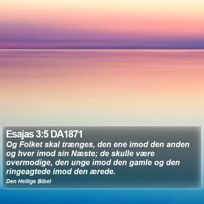 Esajas 3:5 DA1871 Bible Verse Image