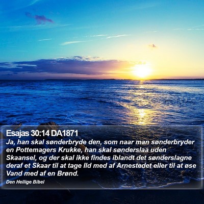 Esajas 30:14 DA1871 Bible Verse Image