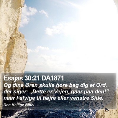 Esajas 30:21 DA1871 Bible Verse Image