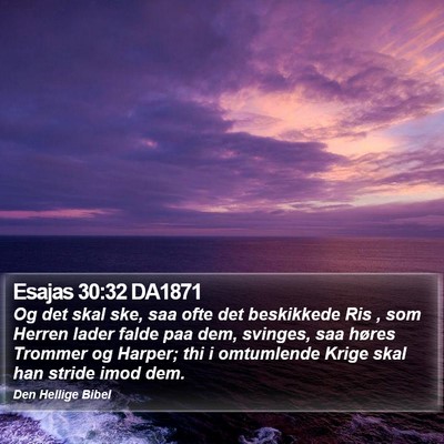 Esajas 30:32 DA1871 Bible Verse Image