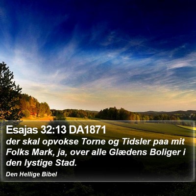 Esajas 32:13 DA1871 Bible Verse Image