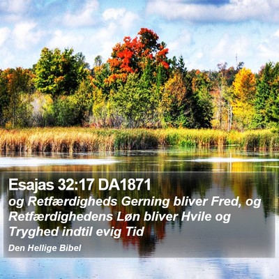 Esajas 32:17 DA1871 Bible Verse Image