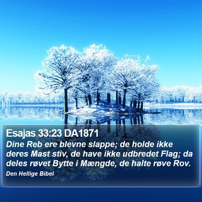 Esajas 33:23 DA1871 Bible Verse Image