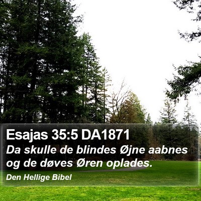 Esajas 35:5 DA1871 Bible Verse Image