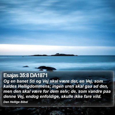 Esajas 35:8 DA1871 Bible Verse Image