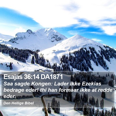 Esajas 36:14 DA1871 Bible Verse Image
