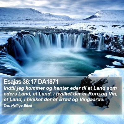 Esajas 36:17 DA1871 Bible Verse Image