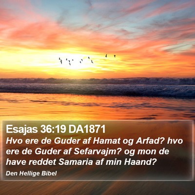 Esajas 36:19 DA1871 Bible Verse Image