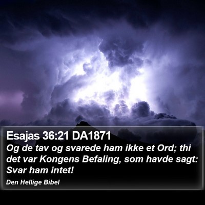 Esajas 36:21 DA1871 Bible Verse Image