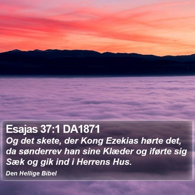 Esajas 37:1 DA1871 Bible Verse Image