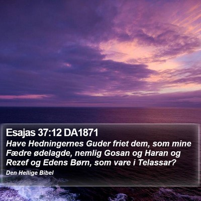 Esajas 37:12 DA1871 Bible Verse Image