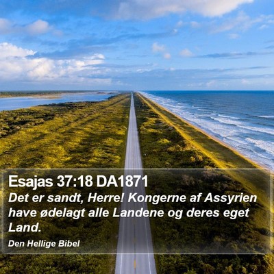 Esajas 37:18 DA1871 Bible Verse Image