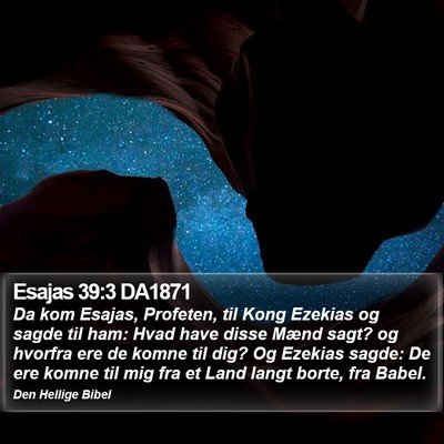 Esajas 39:3 DA1871 Bible Verse Image