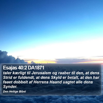 Esajas 40:2 DA1871 Bible Verse Image
