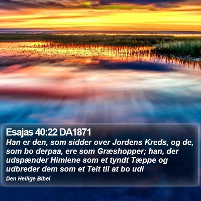 Esajas 40:22 DA1871 Bible Verse Image