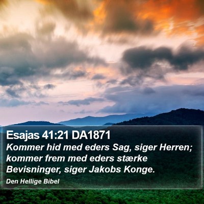 Esajas 41:21 DA1871 Bible Verse Image