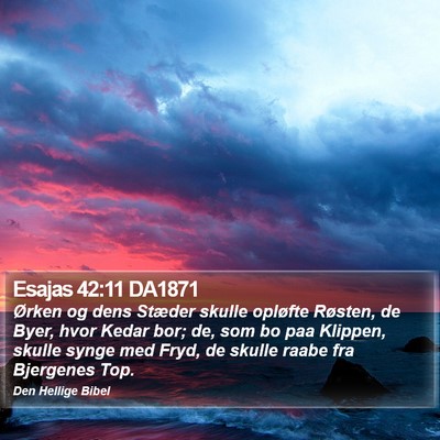 Esajas 42:11 DA1871 Bible Verse Image