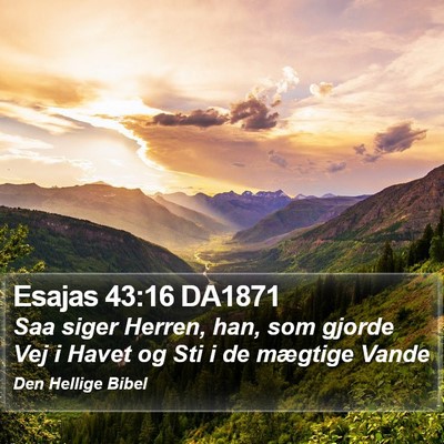Esajas 43:16 DA1871 Bible Verse Image