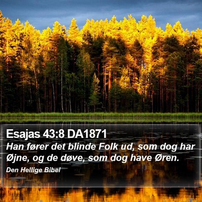 Esajas 43:8 DA1871 Bible Verse Image