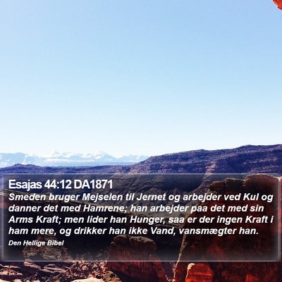 Esajas 44:12 DA1871 Bible Verse Image
