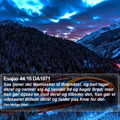 Esajas 44:15 DA1871 Bible Verse Image