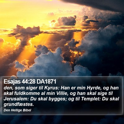 Esajas 44:28 DA1871 Bible Verse Image