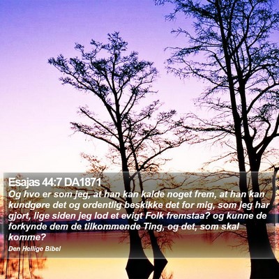 Esajas 44:7 DA1871 Bible Verse Image