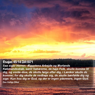 Esajas 45:14 DA1871 Bible Verse Image