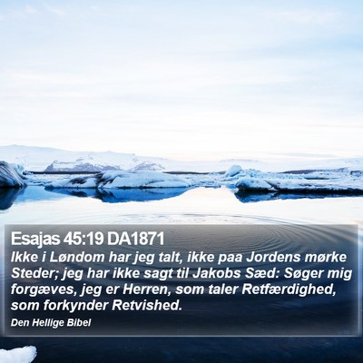 Esajas 45:19 DA1871 Bible Verse Image
