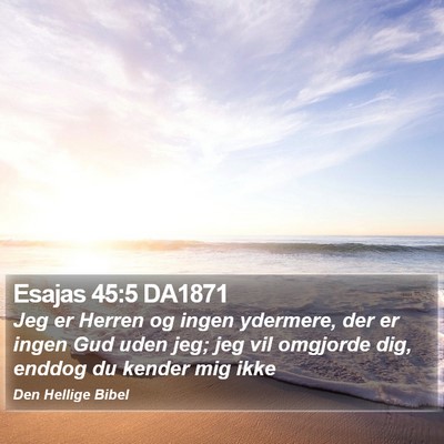 Esajas 45:5 DA1871 Bible Verse Image