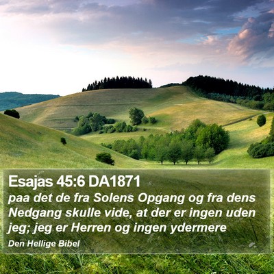 Esajas 45:6 DA1871 Bible Verse Image