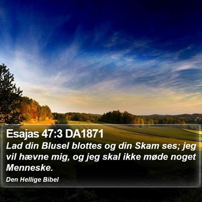 Esajas 47:3 DA1871 Bible Verse Image