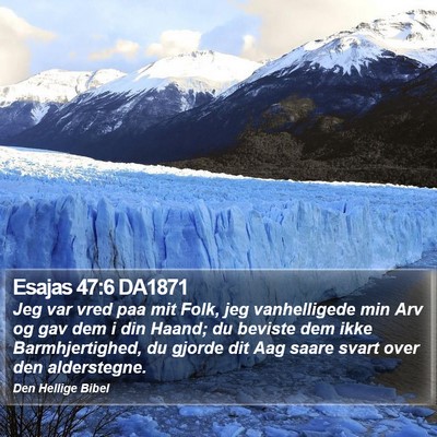 Esajas 47:6 DA1871 Bible Verse Image