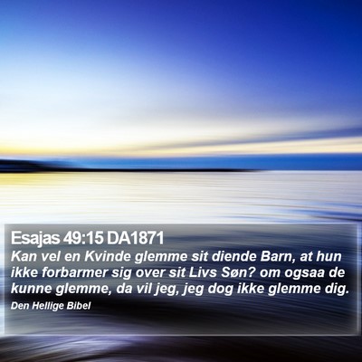 Esajas 49:15 DA1871 Bible Verse Image