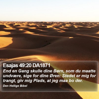 Esajas 49:20 DA1871 Bible Verse Image