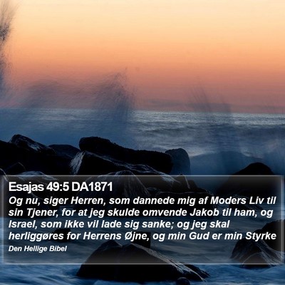 Esajas 49:5 DA1871 Bible Verse Image