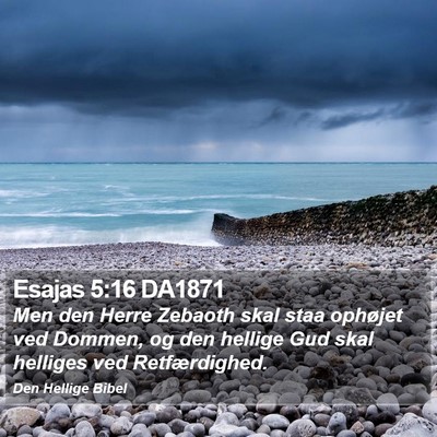 Esajas 5:16 DA1871 Bible Verse Image