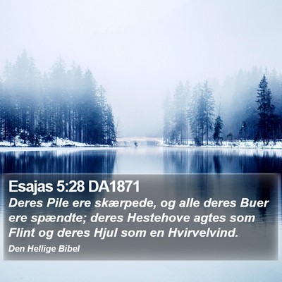 Esajas 5:28 DA1871 Bible Verse Image