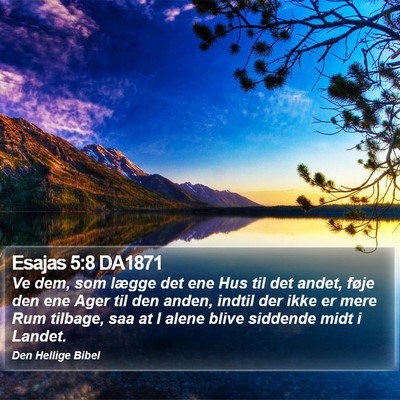 Esajas 5:8 DA1871 Bible Verse Image